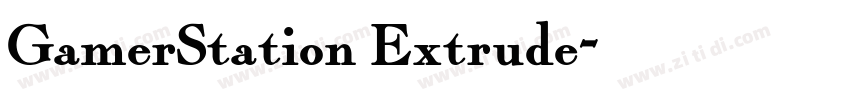 GamerStation Extrude字体转换